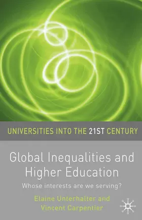 Unterhalter / Carpentier |  Global Inequalities and Higher Education | Buch |  Sack Fachmedien