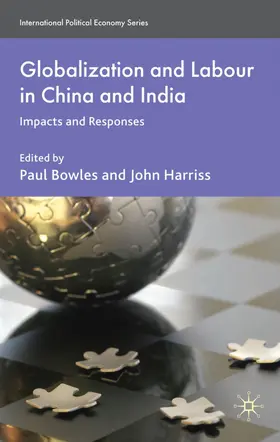 Bowles / Harriss |  Globalization and Labour in China and India | Buch |  Sack Fachmedien
