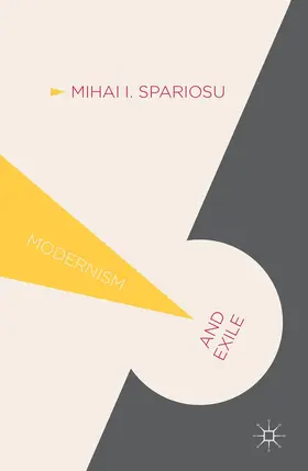 Spariosu |  Modernism and Exile | Buch |  Sack Fachmedien