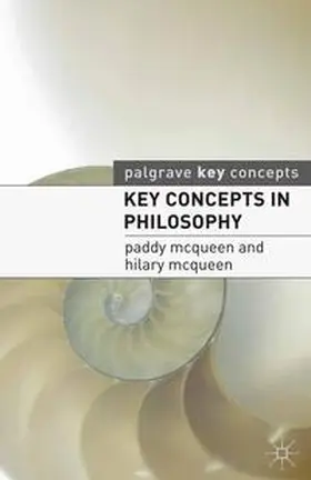 Mcqueen | Key Concepts in Philosophy | Buch | 978-0-230-23158-0 | sack.de