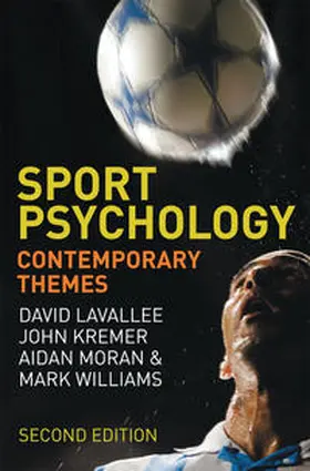 Lavallee / Kremer / Moran |  Sport Psychology | Buch |  Sack Fachmedien