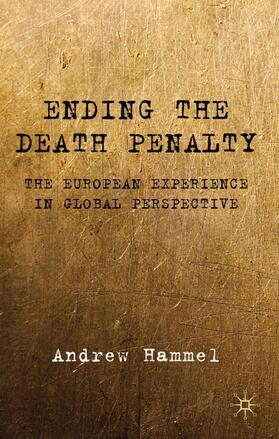 Hammel | Ending the Death Penalty | Buch | 978-0-230-23198-6 | sack.de