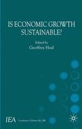 Heal |  Is Economic Growth Sustainable? | Buch |  Sack Fachmedien