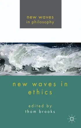 Brooks |  New Waves in Ethics | Buch |  Sack Fachmedien