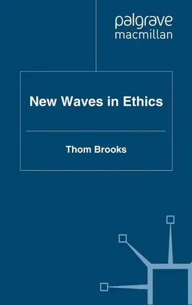 Brooks |  New Waves in Ethics | Buch |  Sack Fachmedien