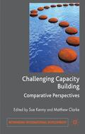 Kenny / Clarke |  Challenging Capacity Building | Buch |  Sack Fachmedien