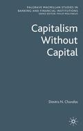 Chorafas |  Capitalism Without Capital | Buch |  Sack Fachmedien