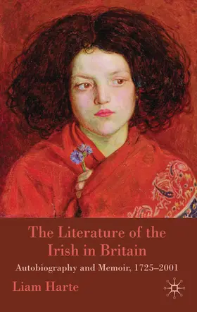 Harte |  The Literature of the Irish in Britain | eBook | Sack Fachmedien