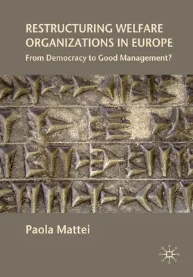 Mattei |  Restructuring Welfare Organizations in Europe | eBook | Sack Fachmedien