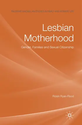 Ryan-Flood |  Lesbian Motherhood | eBook | Sack Fachmedien