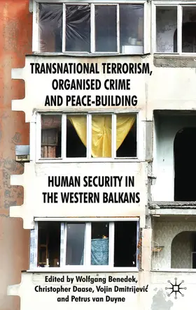 Benedek / Daase / Dimitrijevic |  Transnational Terrorism, Organized Crime and Peace-Building | Buch |  Sack Fachmedien
