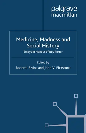 Bivins / Pickstone |  Medicine, Madness and Social History | eBook | Sack Fachmedien