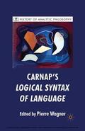 Wagner / Loparo / Beaney |  Carnap's Logical Syntax of Language | eBook | Sack Fachmedien