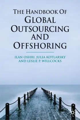 Oshri / Kotlarsky / Willcocks |  The Handbook of Global Outsourcing and Offshoring | Buch |  Sack Fachmedien