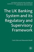 Gola / Roselli |  The UK Banking System and its Regulatory and Supervisory Framework | eBook | Sack Fachmedien