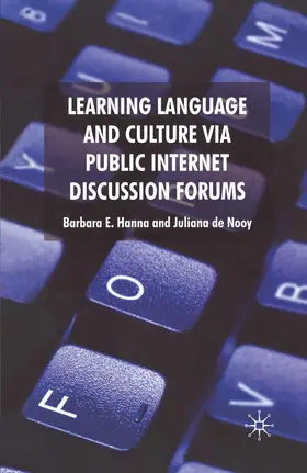 Hanna / Nooy |  Learning Language and Culture Via Public Internet Discussion Forums | eBook | Sack Fachmedien