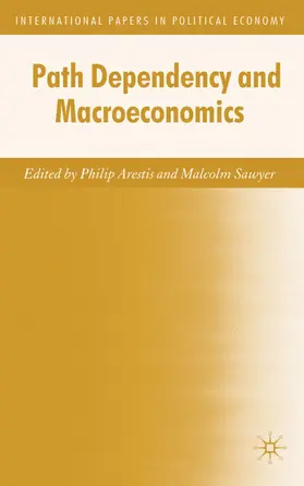 Arestis |  Path Dependency and Macroeconomics | Buch |  Sack Fachmedien