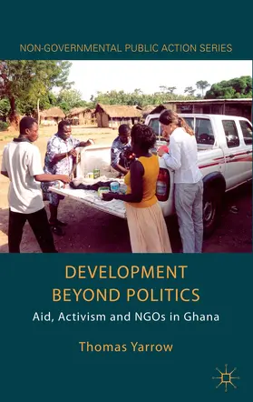 Yarrow | Development Beyond Politics | Buch | 978-0-230-23642-4 | sack.de