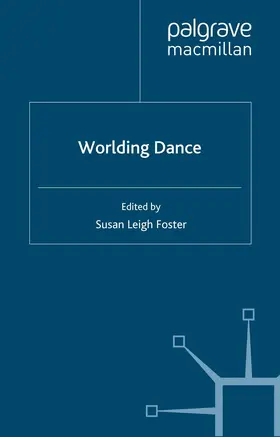 Foster |  Worlding Dance | eBook | Sack Fachmedien