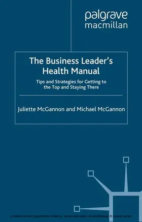 McGannon |  The Business Leader's Health Manual | eBook | Sack Fachmedien