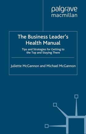 McGannon | The Business Leader's Health Manual | E-Book | sack.de