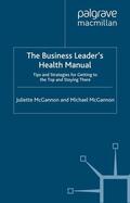 McGannon |  The Business Leader's Health Manual | eBook | Sack Fachmedien