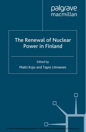 Kojo / Litmanen |  The Renewal of Nuclear Power in Finland | eBook | Sack Fachmedien
