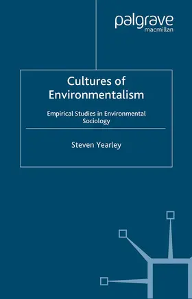 Yearley | Cultures of Environmentalism | Buch | 978-0-230-23711-7 | www.sack.de