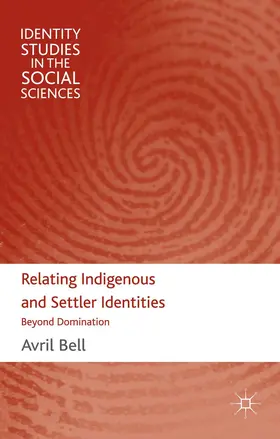 Bell |  Relating Indigenous and Settler Identities | Buch |  Sack Fachmedien