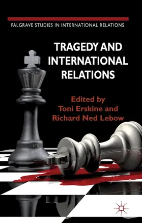 Erskine / Lebow |  Tragedy and International Relations | Buch |  Sack Fachmedien