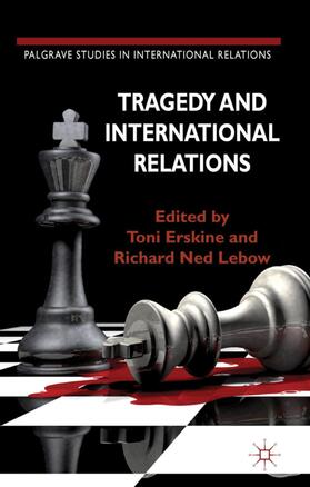 Erskine / Lebow | Tragedy and International Relations | Buch | 978-0-230-23752-0 | sack.de