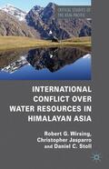 Wirsing / Jasparro / Stoll |  International Conflict Over Water Resources in Himalayan Asia | Buch |  Sack Fachmedien