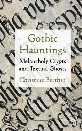 Berthin | Gothic Hauntings | Buch | 978-0-230-23787-2 | www.sack.de