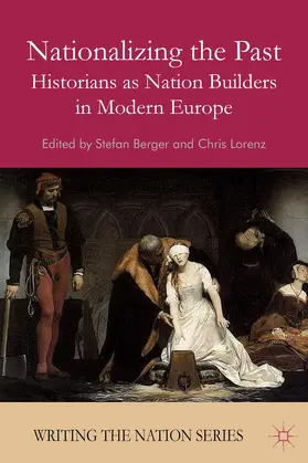 Lorenz / Berger |  Nationalizing the Past | Buch |  Sack Fachmedien