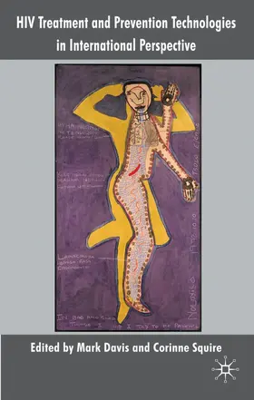 Davis / Squire |  HIV Treatment and Prevention Technologies in International Perspective | Buch |  Sack Fachmedien