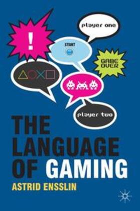 Ensslin |  The Language of Gaming | Buch |  Sack Fachmedien