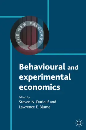 Durlauf / Blume |  Behavioural and Experimental Economics | Buch |  Sack Fachmedien