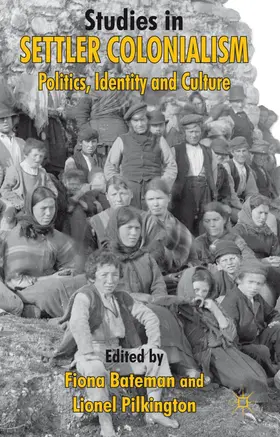 Bateman / Pilkington |  Studies in Settler Colonialism | Buch |  Sack Fachmedien
