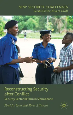 Jackson / Albrecht |  Reconstructing Security After Conflict | Buch |  Sack Fachmedien