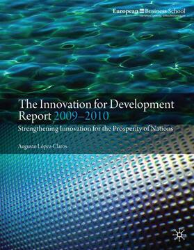 López-Claros | The Innovation for Development Report 2009-2010 | Buch | sack.de