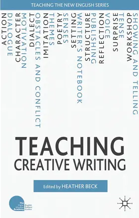 Beck |  Teaching Creative Writing | Buch |  Sack Fachmedien