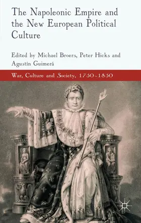 Broers / Hicks / Guimera |  The Napoleonic Empire and the New European Political Culture | Buch |  Sack Fachmedien