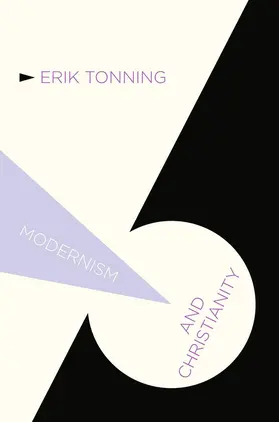 Tonning |  Modernism and Christianity | Buch |  Sack Fachmedien