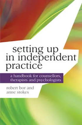 Bor / Stokes | Setting up in Independent Practice | Buch | 978-0-230-24195-4 | www.sack.de