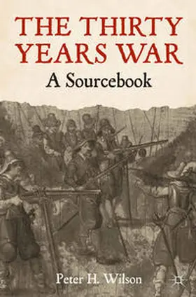 Wilson |  The Thirty Years War | Buch |  Sack Fachmedien