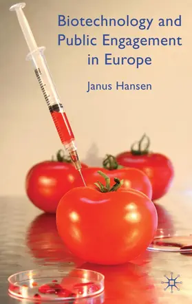 Hansen |  Biotechnology and Public Engagement in Europe | Buch |  Sack Fachmedien