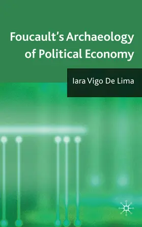Loparo |  Foucault's Archaeology of Political Economy | Buch |  Sack Fachmedien