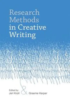 Kroll / Harper |  Research Methods in Creative Writing | Buch |  Sack Fachmedien