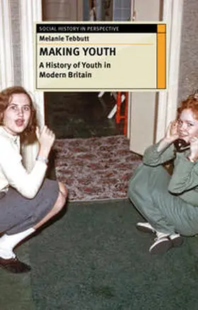 Tebbutt |  Making Youth | Buch |  Sack Fachmedien