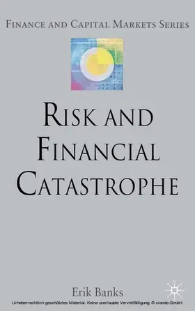 Banks |  Risk and Financial Catastrophe | eBook | Sack Fachmedien